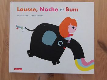 Livre Lousse, Noche et Bum