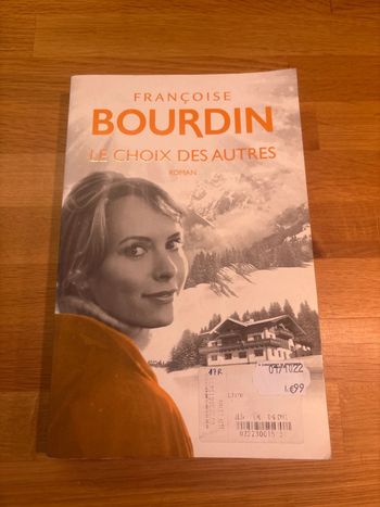 Roman le choix des autres Françoise Bourdin