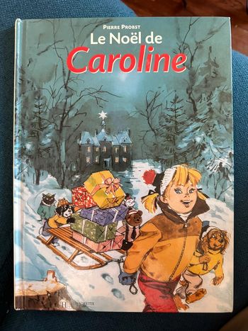 Le Noël de Caroline sapin livre bd vintage collection Pierre Probst dessins