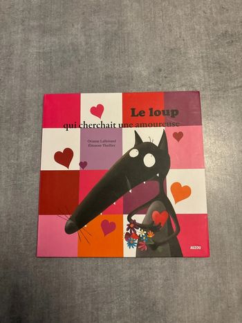 Livre mes petits albums, le Loup qui cherchait une amoureuse