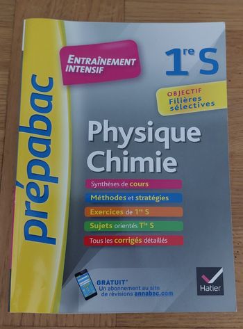 Prépabac Physique Chimie 1re S / objectif Filières Sélectives