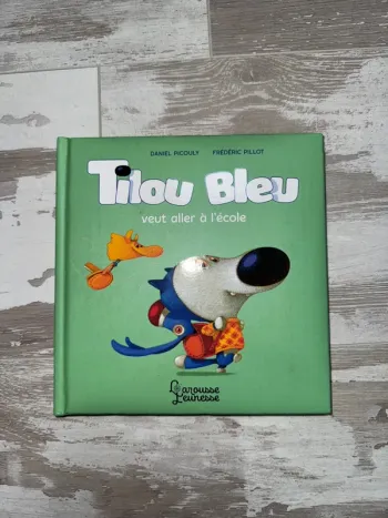 Livre tilou bleu veut aller à l'école