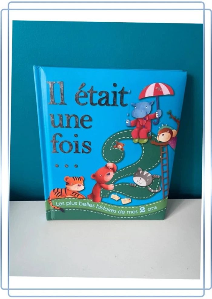Livre il était une fois 2 ans