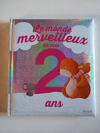 Le monde merveilleux de mes 2 ans