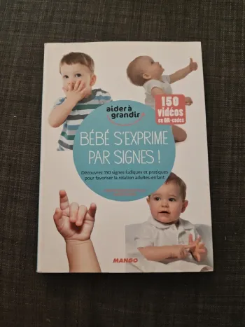 Bébé s'exprime par signes ! Christine Nougarolles Anaïs Galon