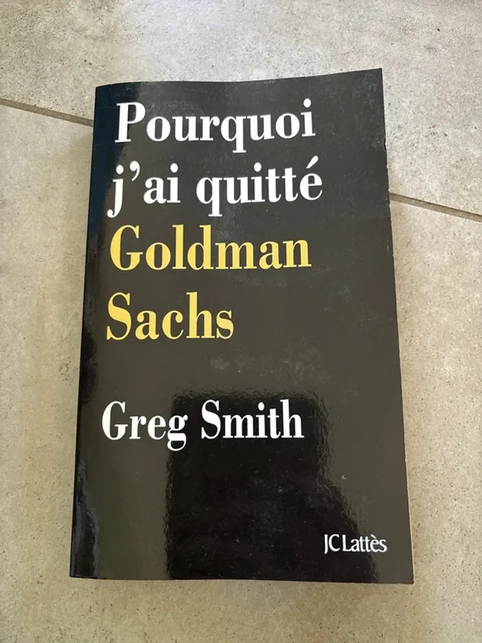 Pourquoi j’ai quitté Goldman Sachs