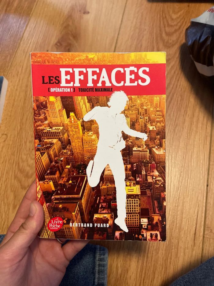 Les Effacés (opération 1) toxicité maximale de Bertrand Puard