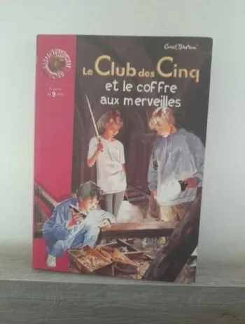 Livre le club des cinq et le coffre aux merveilles