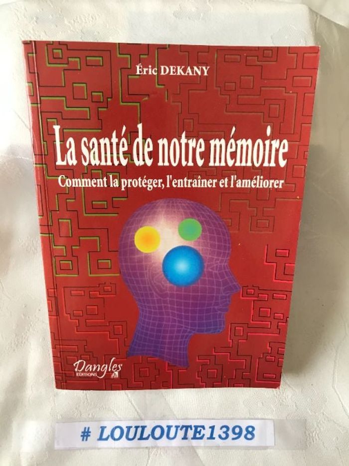 La santé de notre mémoire