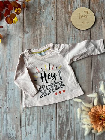 T-shirt hey sister 3 mois