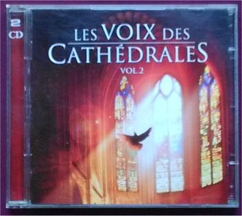 Les Voix Des Cathédrales Vol. 2 (double CD)