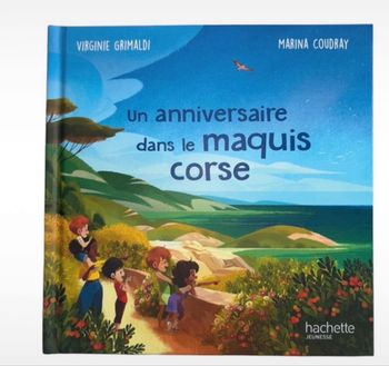 Un anniversaire dans le maquis de corse 