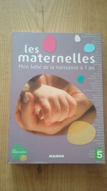 Livre enfants "les maternelles" de la naissance à 1 an