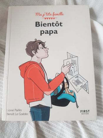 Bientôt papa de Lionel Pailles et Benoît le Goëdec
