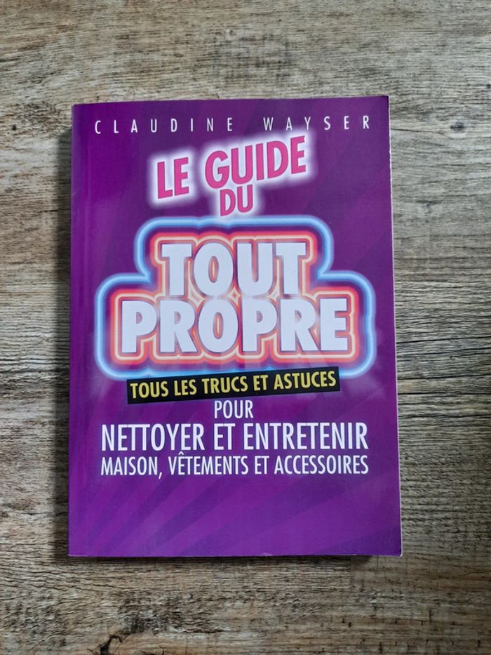 Livre: Le guide du tout propre.
