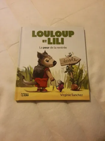Livre Louloup et Lili La peur de la rentrée
