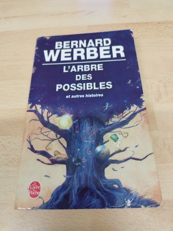 Bernard Werber
L'Arbre des possibles et autres histoires