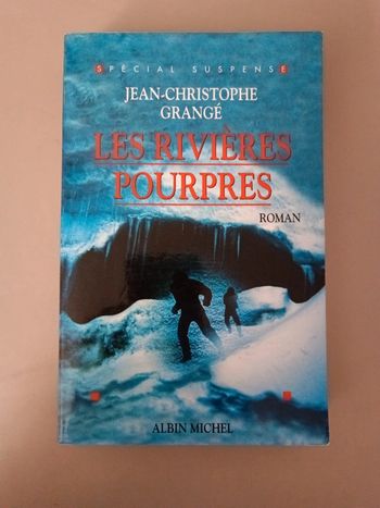 Livre les rivières pour de Jean-Christophe grangé Albin Michel