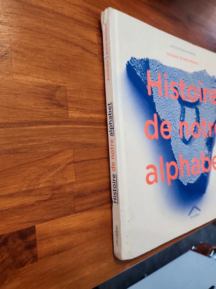 Livre : Histoire de notre Alphabet - photo numéro 2