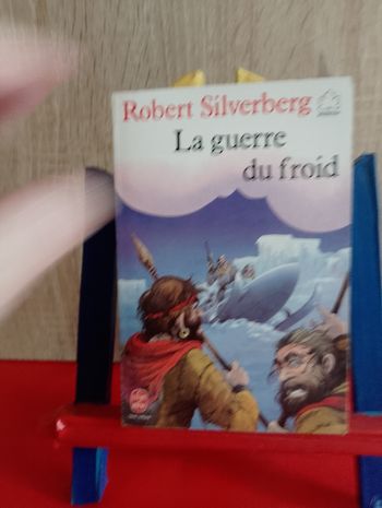 La guerre du froid - Robert Silverberg