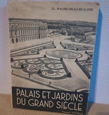 Palais et jardins du grand siècle