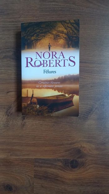 Fêlures de Nora Roberts.