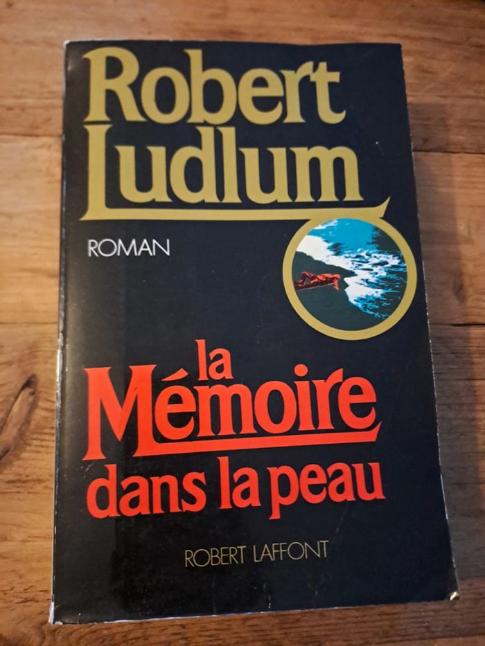 Livre La Mémoire dans la Peau, Robert Ludlum