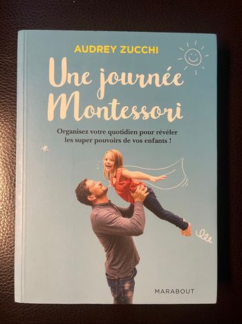 Une journée Montessori de Audrey Zucchi