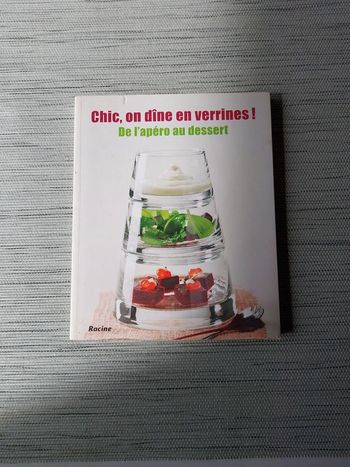 Chic on dîne en verrines de l'apéro au dessert