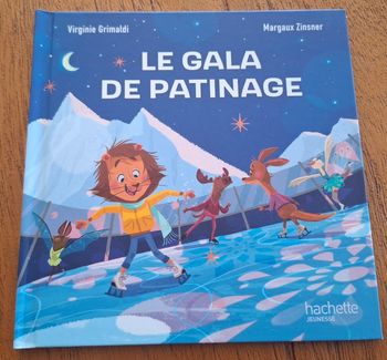 ⛸️📖 Livre enfant – Le gala de patinage (Hachette Jeunesse)