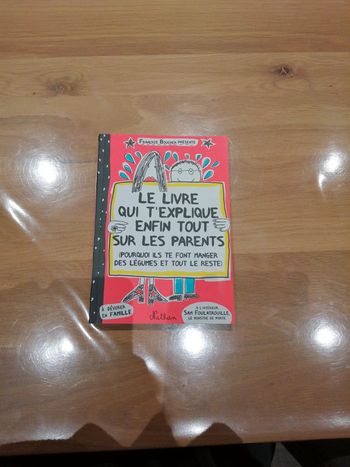 Le livre qui t'explique enfin tout sur les parents
