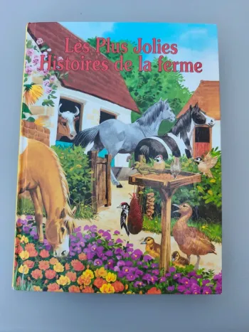 Les plus jolies histoires de la ferme