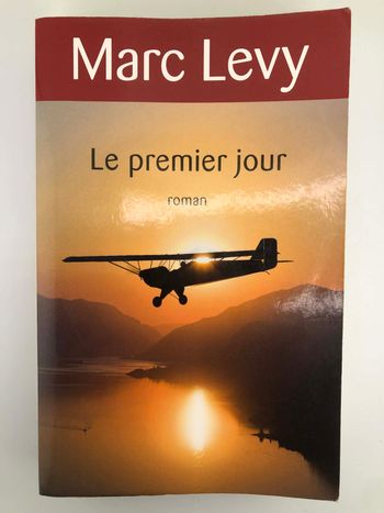 Le premier jour - Marc Levy