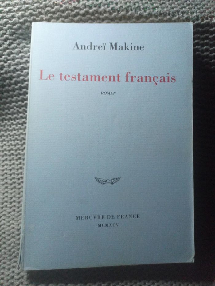 Andreï Makine - Le testament français