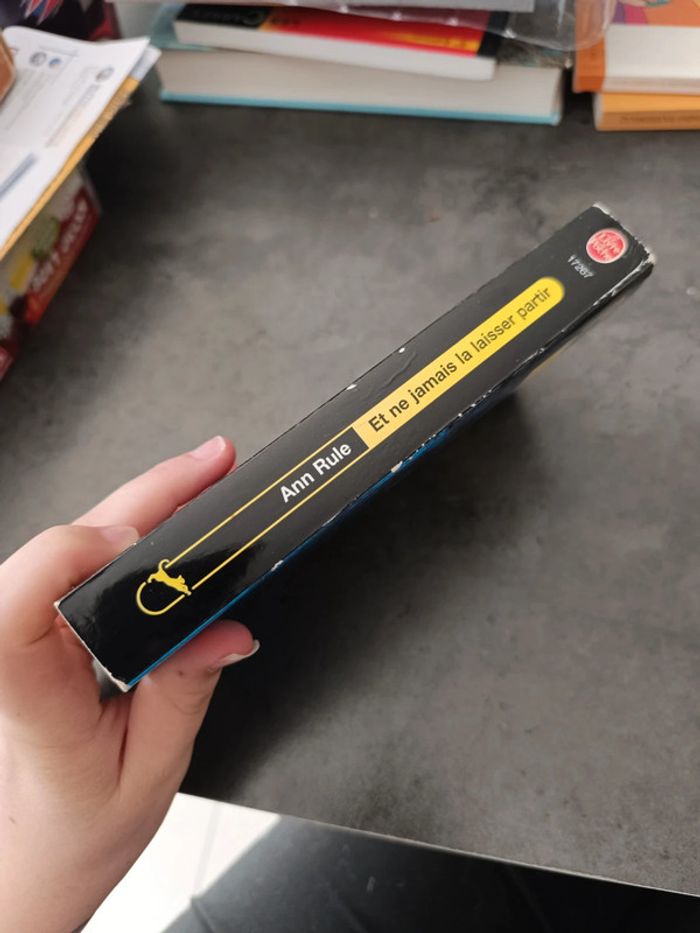 Et je jamais la laisser partir - Ann Rule - photo numéro 3