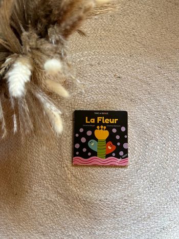Livre bébé truc et bidule « la fleur »