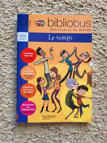 Livre enfant Le bibliobus découverte du temps Le temps CP CE1