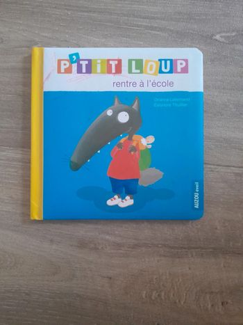 Livre P'tit loup rentre à l'école 🌺