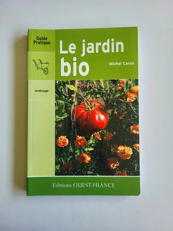 Le jardin bio, Michel Caron