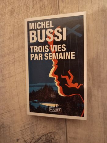 Trois vies par semaine