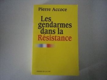 LES GENDARMES DANS LA RESISTANCE