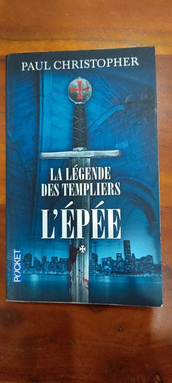 La légende des templiers , 1 L'épée