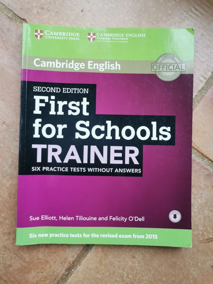 Cambridge English. Second edition. First for Schools. Trainer six practice tests without answers