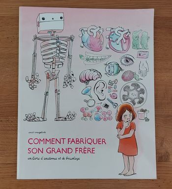 Comment fabriquer son grand frère - l'école des loisirs