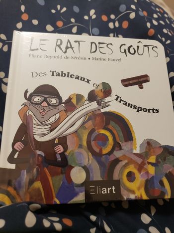Le rat des gouts - Des tableaux et des transports - neuf