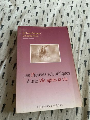 Les Preuves scientifiques d'une Vie après la vie Par Jean-Jacques Charbonier