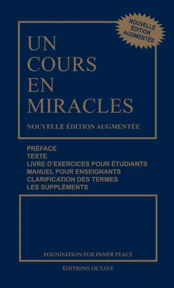 Un cours en miracles - Nouvelle Edition Augmentée