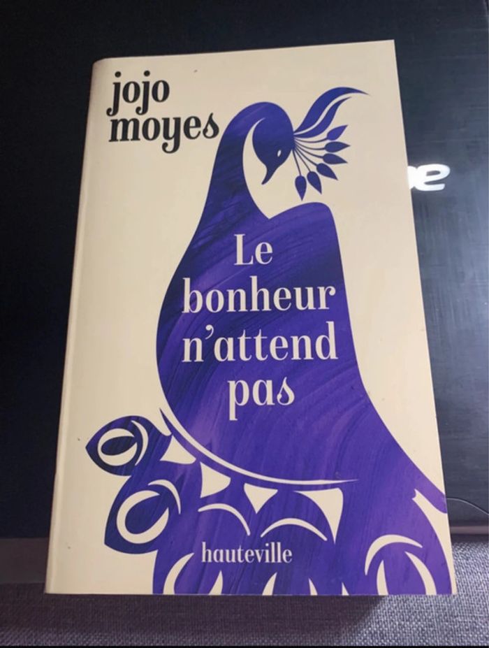 Le bonheur n’attend pas de Jojo Moyes