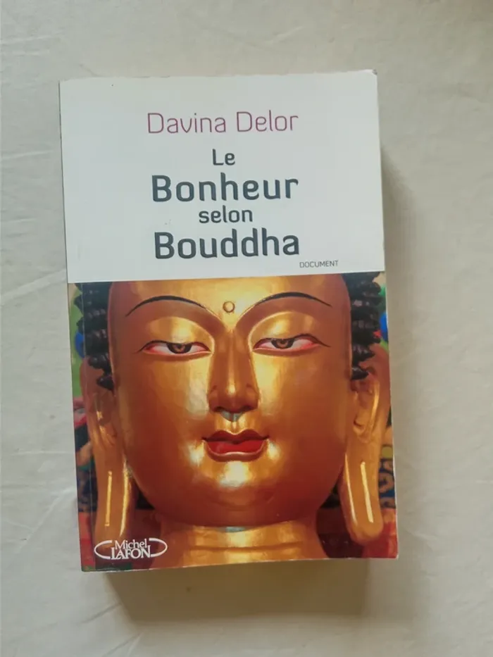 Le Bonheur selon Bouddha - photo numéro 2