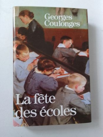Georges Coulonges - La fête des écoles